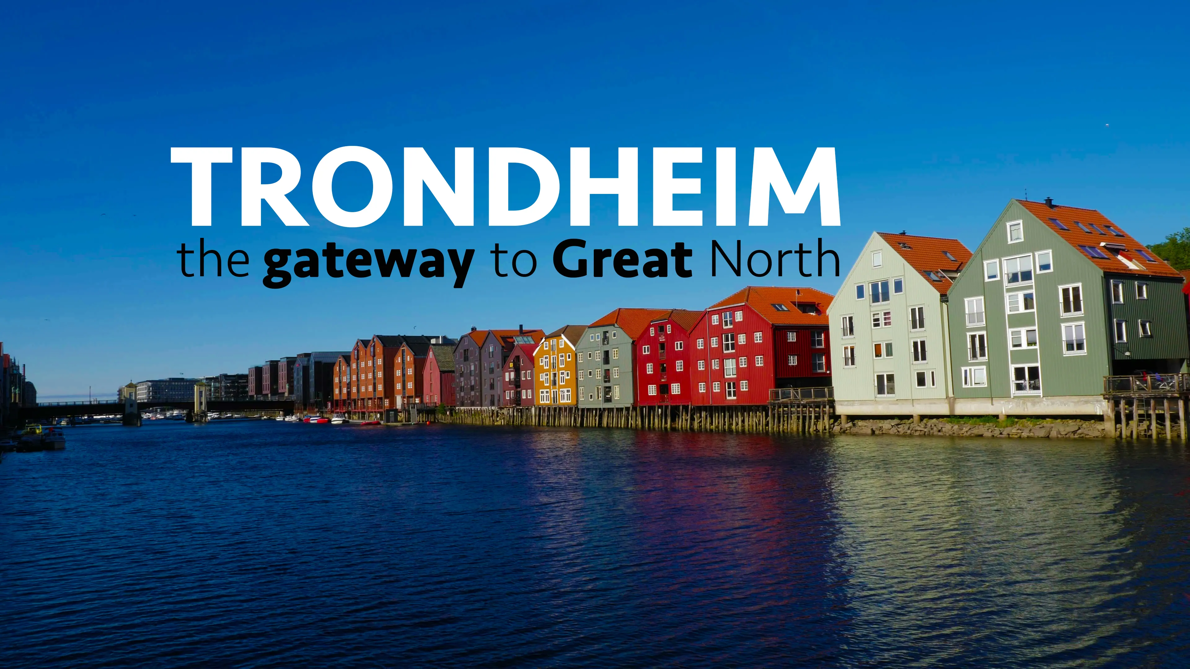 Trondheim: the Gateway to Great North poster